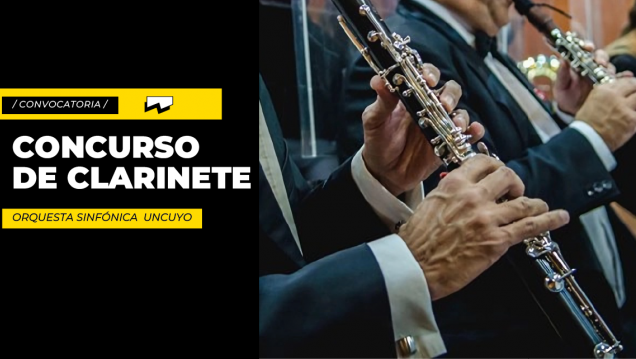 imagen Se abre concurso de clarinete en la OSUNCuyo