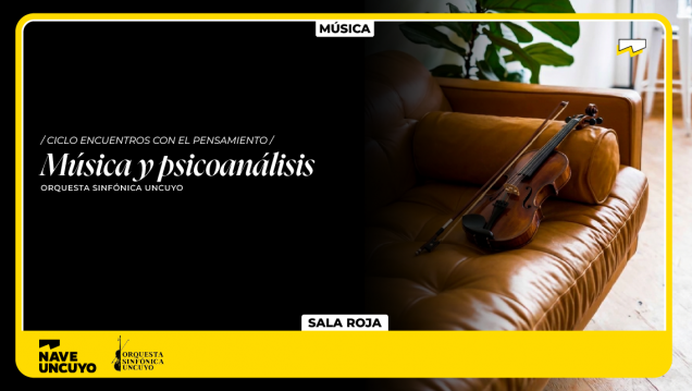 imagen Música y psicoanálisis: el concierto que abrirá un innovador ciclo sinfónico de "Encuentros con el pensamiento"