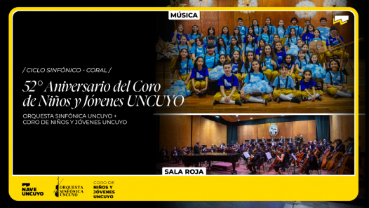 imagen El Coro de Niños y Jóvenes UNCUYO celebra su 52º Aniversario junto a la Orquesta Sinfónica