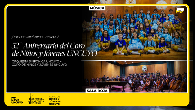 imagen El Coro de Niños y Jóvenes UNCUYO celebra su 52º Aniversario junto a la Orquesta Sinfónica