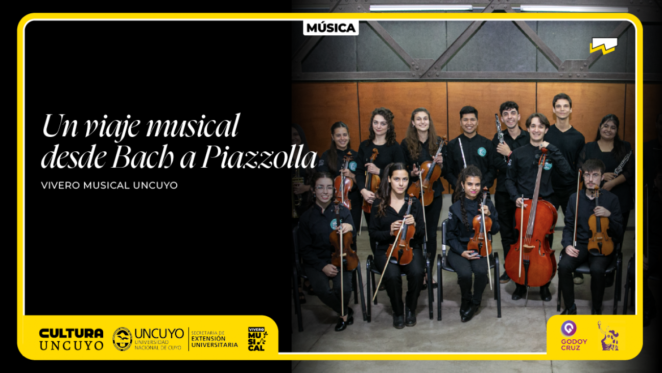imagen El Vivero Musical de la UNCUYO presenta "Un viaje musical desde Bach a Piazzolla" en Godoy Cruz 