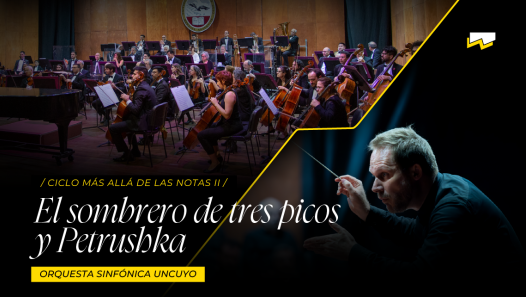 imagen El ciclo Más allá de las notas presenta El sombrero de  tres picos y Petrushka