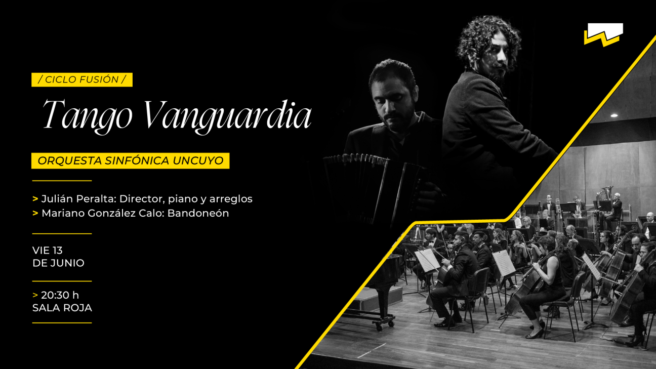 imagen El tango vuelve a fusionarse con la música sinfónica en la Nave UNCUYO
