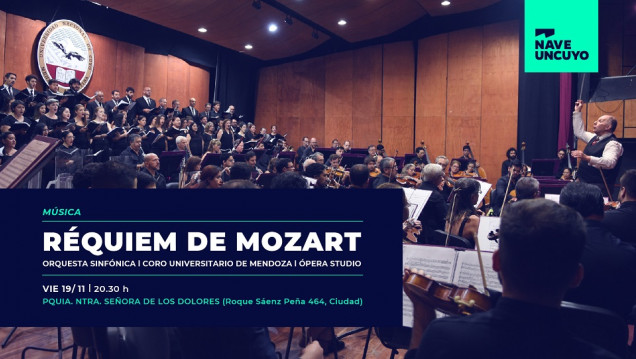 imagen La Orquesta Sinfónica, el Coro Universitario de Mendoza y Ópera Studio interpretarán el Réquiem de Mozart